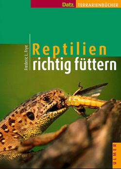 Ausstellungsbuch Statt Fr.: 35.90 Reptilien richtig füttern
